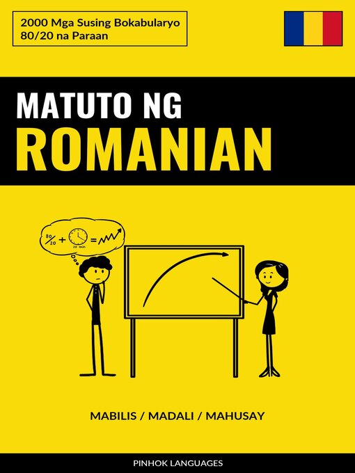 Title details for Matuto ng Romanian--Mabilis / Madali / Mahusay by Pinhok Languages - Available